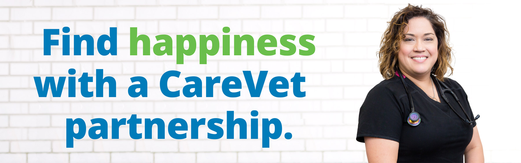Find happiness with a CareVet partnership.